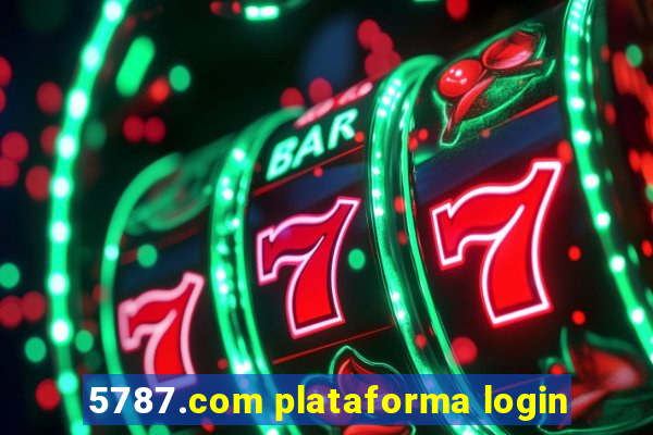 5787.com plataforma login