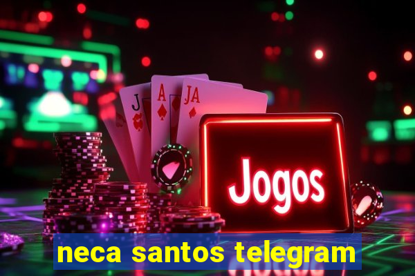 neca santos telegram