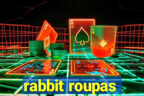 rabbit roupas