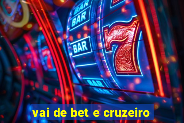 vai de bet e cruzeiro