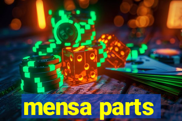 mensa parts