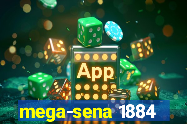 mega-sena 1884