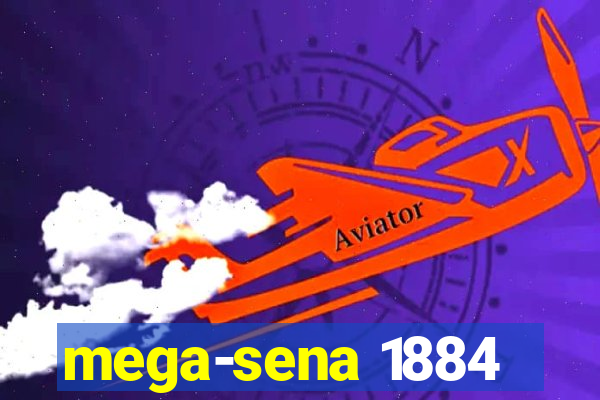 mega-sena 1884