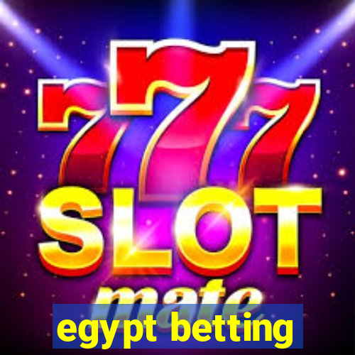 egypt betting