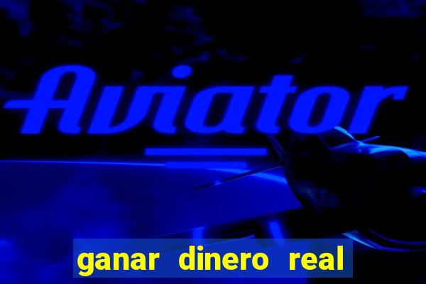 ganar dinero real jugando casino