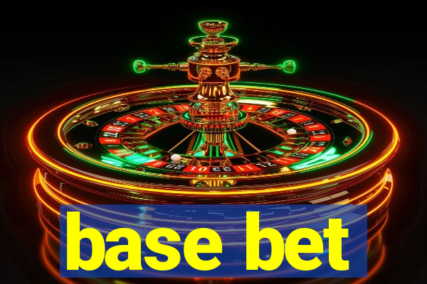 base bet