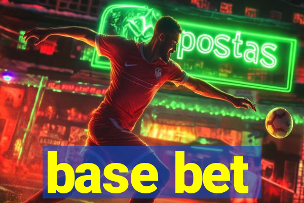 base bet