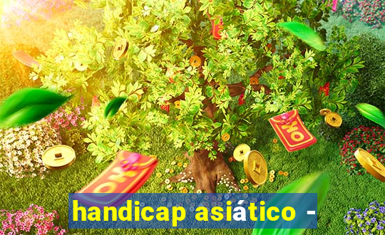 handicap asiático -