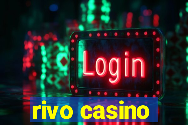 rivo casino