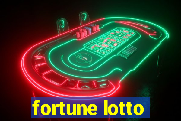 fortune lotto