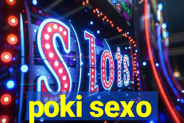 poki sexo