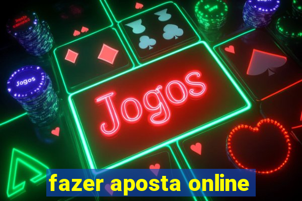 fazer aposta online