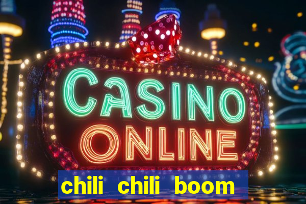 chili chili boom cash app