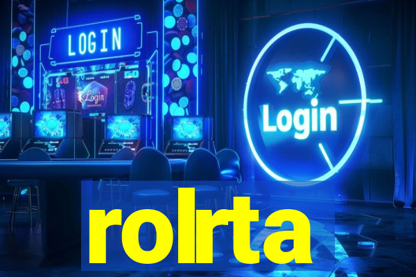 rolrta