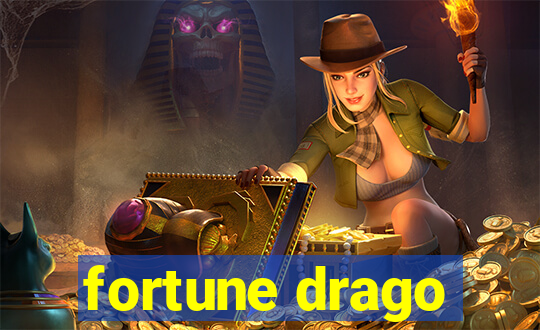 fortune drago