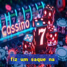 fiz um saque na betfair e nao caiu