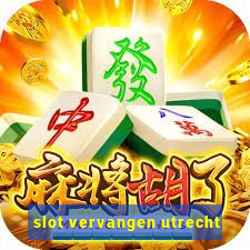 slot vervangen utrecht