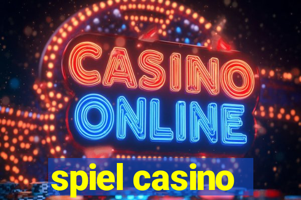 spiel casino