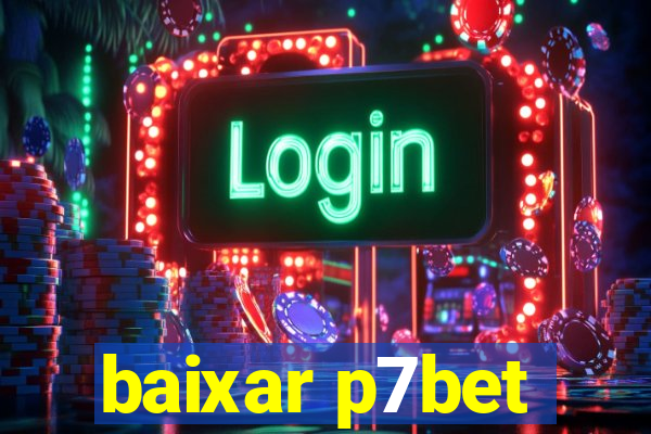 baixar p7bet