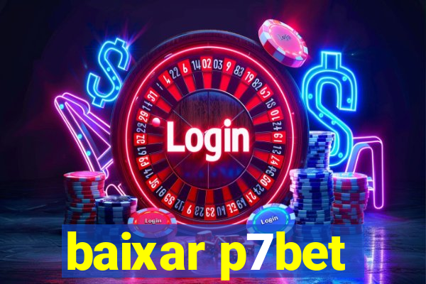 baixar p7bet