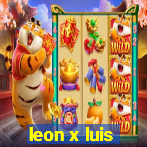 leon x luis