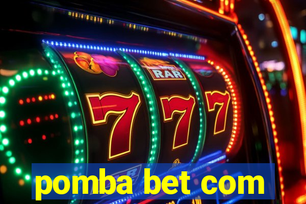 pomba bet com