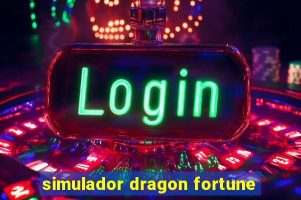 simulador dragon fortune