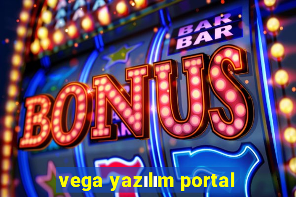 vega yazılım portal