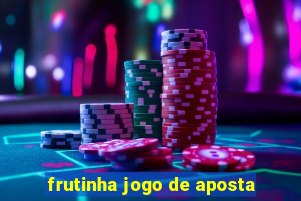 frutinha jogo de aposta