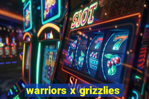 warriors x grizzlies