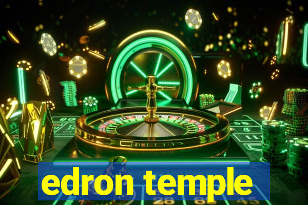 edron temple