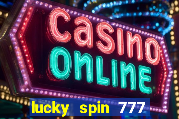 lucky spin 777 jili big winner