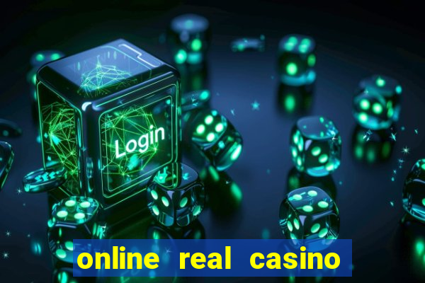 online real casino money games