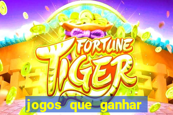 jogos que ganhar dinheiro na hora