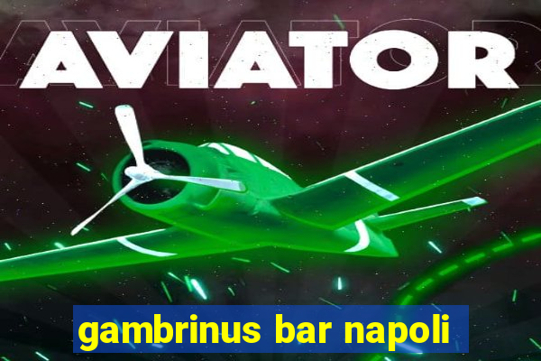 gambrinus bar napoli