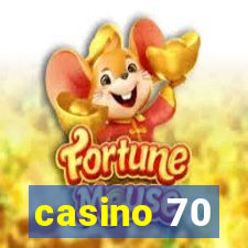 casino 70