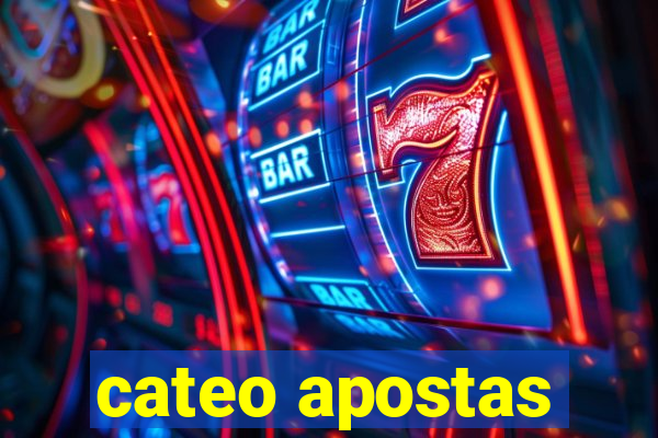 cateo apostas