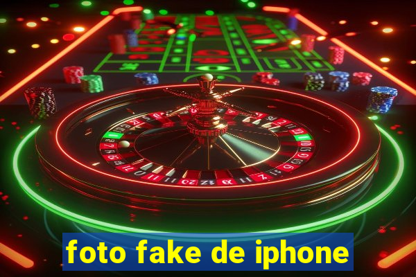 foto fake de iphone