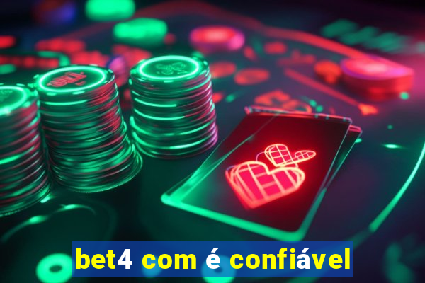 bet4 com é confiável