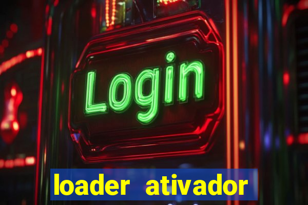 loader ativador windows 7