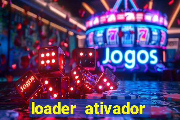 loader ativador windows 7