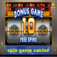 spin game casino