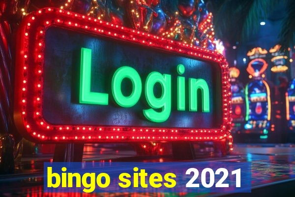 bingo sites 2021