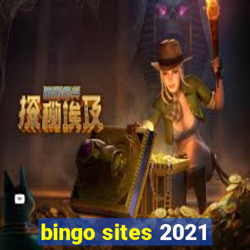 bingo sites 2021