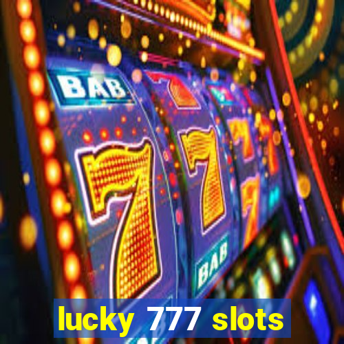 lucky 777 slots