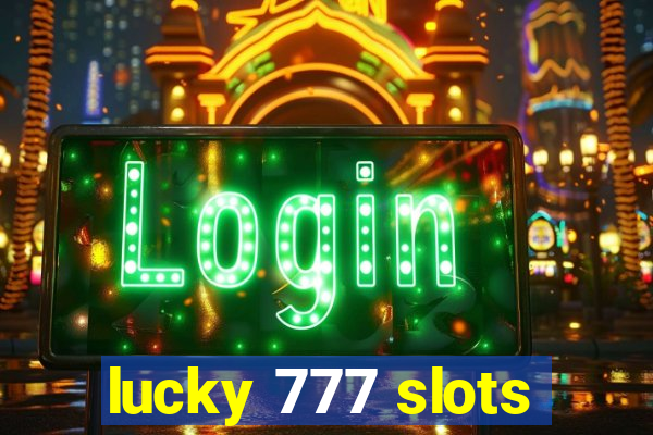 lucky 777 slots