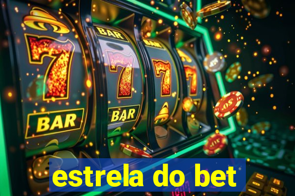 estrela do bet