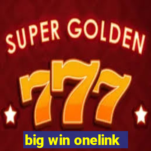 big win onelink