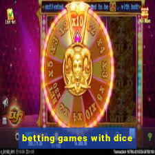 betting games with dice