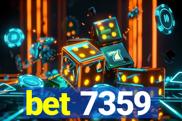 bet 7359